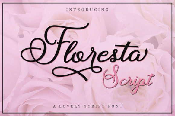 Floresta Script: Adding Joyful Energy to Your Designs